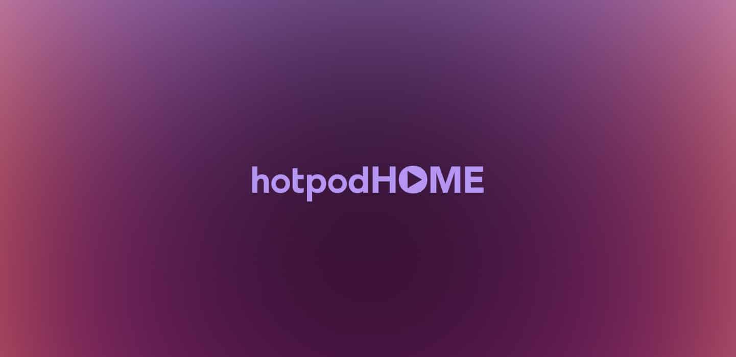 Hotpod Home